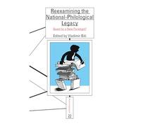 Reexamining the National-Philological Legacy: Quest for a New Paradigm?: 22 (Studia Imagologica, 22)