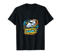 Referee Whistle Control Authority Sports Design T-Shirt