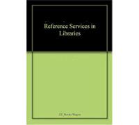 Reference Services in Libraries
