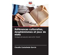 Références culturelles, dysphémismes et jeux de mots: Stratégies de traduction dans le film "Norbit"