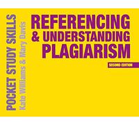 Referencing and Understanding Plagiarism: 24 (Pocket Study Skills)