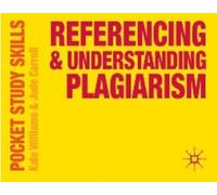 Referencing and Understanding Plagiarism (Pocket Study Skills)