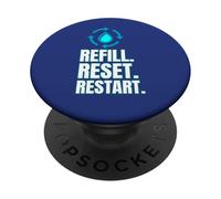 Refill Reset Restart Hydration Motivation Design Fitness PopSockets Adhesive PopGrip