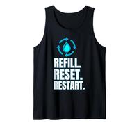 Refill Reset Restart Hydration Motivation Design Fitness Tank Top