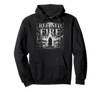 Refined By Fire 1 Peter 1 7 Christian Verse Pullover Hoodie