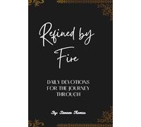 Refined by Fire