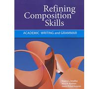 Refining Composition Skills: Academic Writing and Grammar