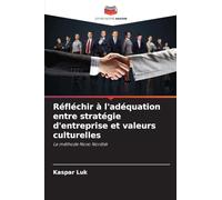 Réfléchir à l'adéquation entre stratégie d'entreprise et valeurs culturelles: La méthode Novo Nordisk
