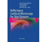 Reflectance Confocal Microscopy for Skin Diseases