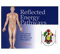 Reflected Energy Pathways: A Practical Workbook for Physical Therapists