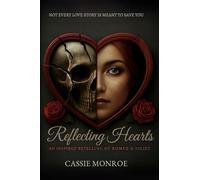 Reflecting Hearts: The Broken Mirrors Duet Book 1