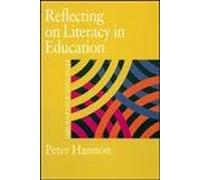 Reflecting on Literacy in Education (Master Classes in Education)