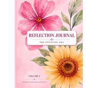 REFLECTION JOURNAL: The Evolving Era