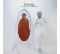 Carol Williams - Reflections of Carol Williams