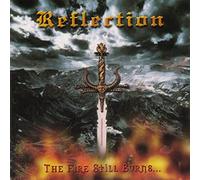 Reflection - The Fire still Burns [CD]