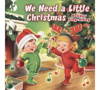 REFLECTION - WE NEED A LITTLE CHRISTMAS: HOLIDAY SING-ALONG NEW CD