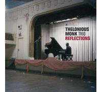 Thelonious Monk Trio - Reflections + 2 Bonus Tracks! (Gatefold Packaging. Photographs By William Claxton) [VINYL]