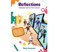 Reflections: A Keepsake Book For Year 6 Leavers