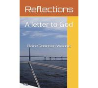 Reflections: A letter to God