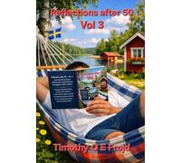 Reflections After 50 - Vol 3