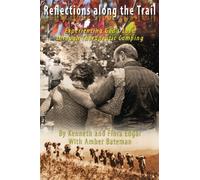 Reflections Along the Trail: Experiencing God's Love through Therapeutic Camping