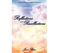 Reflections and Recollections: A Book of Poetry from the 1960's to the Millennium