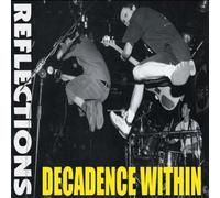 Reflections by DECADENCE WITHIN (2007-08-21)