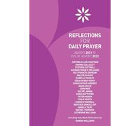 Reflections for Daily Prayer: Advent 2021 to Christ the King 2022