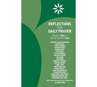 Reflections for Daily Prayer Advent 2024 to Christ the King 2025