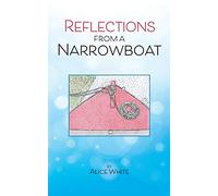 Reflections From A Narrowboat