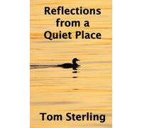 Reflections from a Quiet Place