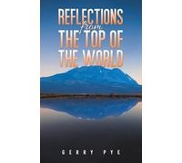 Reflections from the Top of the World