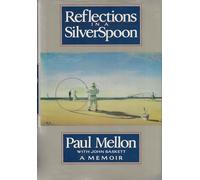 Reflections in a Silver Spoon: A Memoir