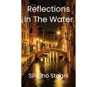 Reflections in the water: 1 (Rachele Modiano Mendes - The early years)