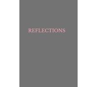 Reflections: Minimalist Journal - Plain Elegant Series: 6 x 9 inch Lined Notebook, 120 Pages, Elegant Charcoal and Dusty Pink Floral Cover