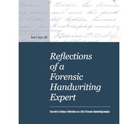 Reflections of a Forensic Handwriting Expert