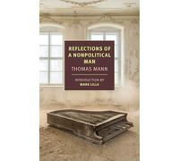 Reflections of a Nonpolitical Man (New York Review Books Classics)