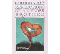 Reflections of an Elder Brother: Awakening from the Dream