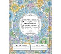 Reflections of Love: A 14-Day Valentine Devotional and Coloring Journey