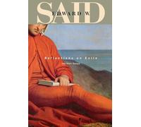 Reflections on Exile and Other Essays: 26 (Convergences: Inventories of the Present)