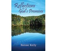 Reflections on God's Promises: A 10 Week Devotional And Bible Study
