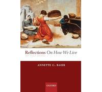 Reflections On How We Live