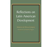 Reflections on Latin American Development: 8 (LLILAS Latin American Monograph Series)