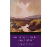 Reflections on Law and History (Irish Legal History Society)