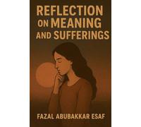 Reflections on Meaning and Suffering