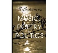 Reflections on Music, Poetry & Politics, 2nd edition