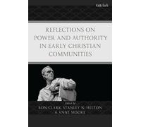Reflections on Power and Authority in Early Christian Communities