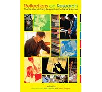 Reflections on Research: The Realities of Doing Research in the Social Sciences
