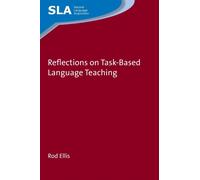 Reflections on Task-Based Language Teaching