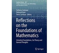 Reflections on the Foundations of Mathematics – Univalent Foundations & Set Theory